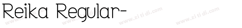 Reika Regular字体转换